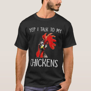 Kippenleven Boer Kip Ja Ik Praat Met Mijn Kippen T-shirt