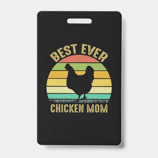 Kippenliefhebber | Best Ever Kippenmoeder Badge (Voorzijde)