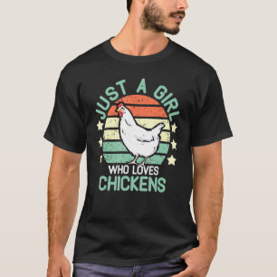 Kippenmeisje Alleen Een Meisje Dat Van Kippen Houd T-shirt