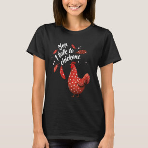 Kippenmoeder Ja, Ik Praat met Kippen, Rode Hen Pol T-shirt