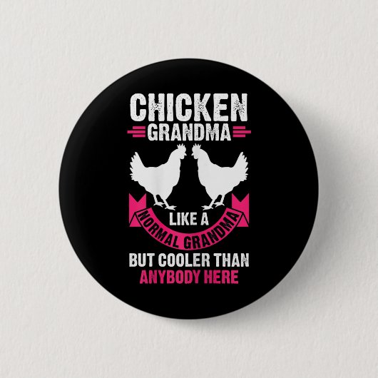 Kippenoma zoals een normale oma maar dan C Ronde Button 5,7 Cm (Voorkant)