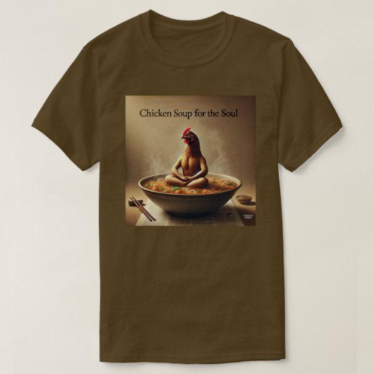 Kippensoep voor de ziel t-shirt (Design voorkant)