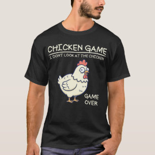 Kippenspel Kijk niet naar de kip grappig T-shirt