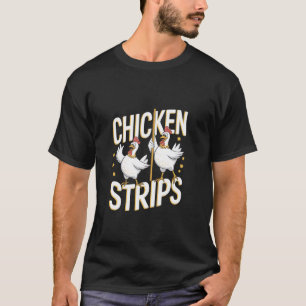Kippenstrips Grappig Dansen T-shirt