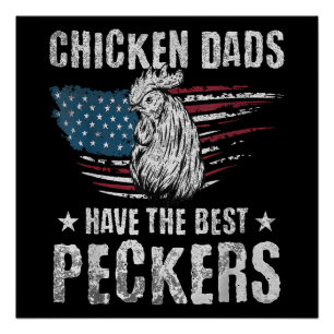 Kippenvaders hebben de beste pikken ooit Grappig v Perfect Poster