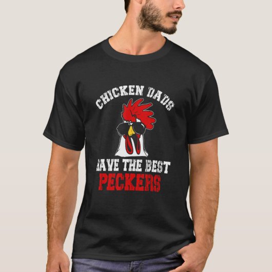Kippenvaders Hebben De Beste Pikkers Boer 1 T-shirt (Voorkant)