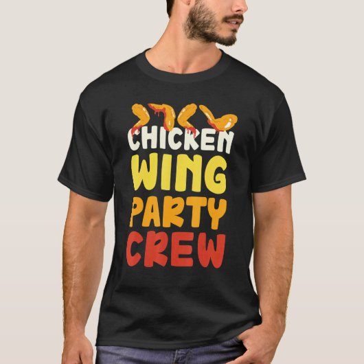Kippenvleugel Feest Crew Hete Vleugels Buffalo Win T-shirt (Voorkant)