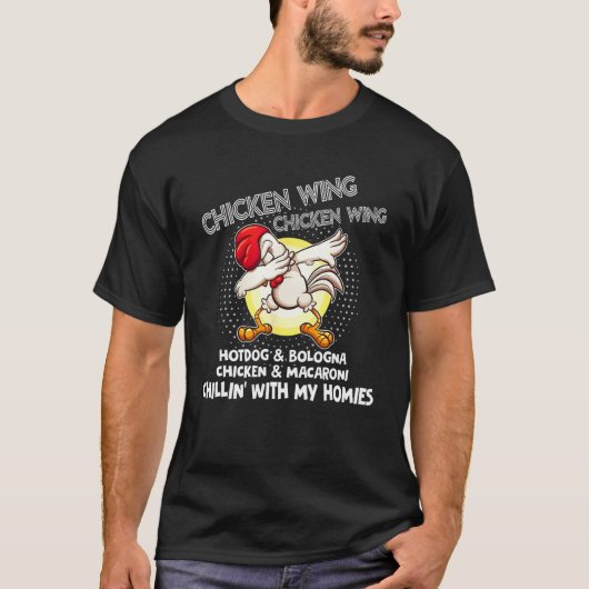 Kippenvleugel Kippenvleugel Grappig Lied Tekst Hot T-shirt (Voorkant)