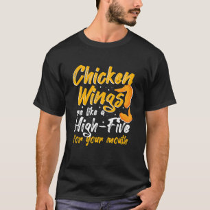 Kippenvleugels Eten - Kippenvleugels zijn als een  T-shirt