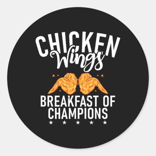 Kippenvleugels Ontbijt van Champions Chicken Wing Ronde Sticker (Voorkant)