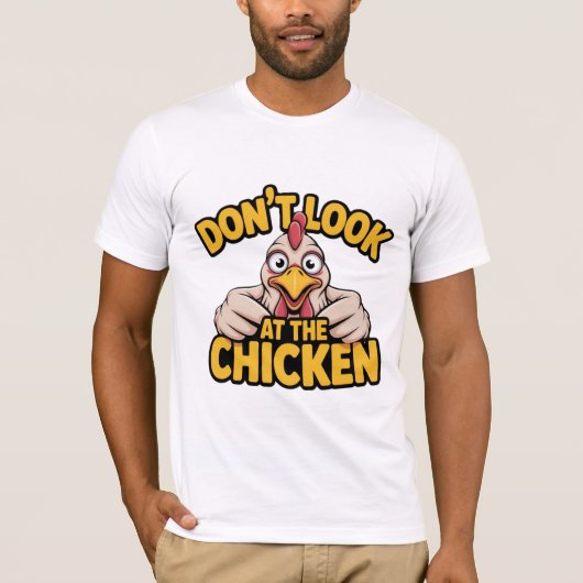Kipspel - Kijk niet naar de kip T-shirt (Voorkant)