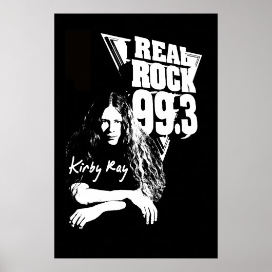 Kirby Ray Poster - Real Rock 99.3 (Voorkant)