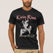 Kirin Rise Altijd B U. T-shirt (Voorkant)