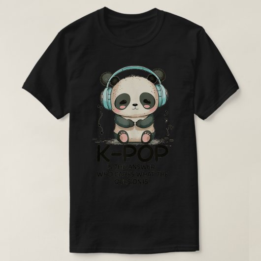 KIs Het antwoord Panda Kpop Merch Kpop Merchandise T-shirt (Design voorkant)
