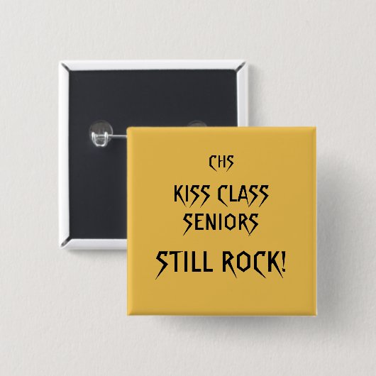 Kiss Class Seniors Rock! Vierkante knop. Vierkante Button 5,1 Cm (Voorkant /achterkant)