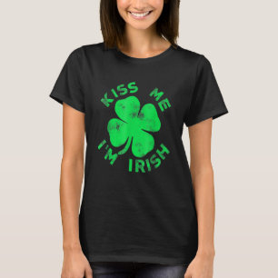 Kiss Ik ben Ierse grappige Saint Patrick Day Women T-shirt