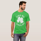 Kiss Ik ben Poolse Saint Patrick Day T-shirt (Voorkant volledig)