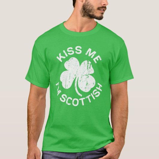 Kiss Ik ben Scottish Saint Patrick Day Gift T-shirt (Voorkant)