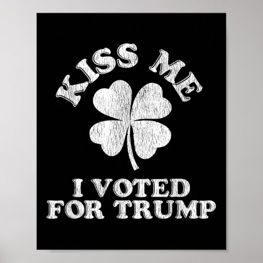 Kiss, ik heb voor Trump gestemd Poster (Voorkant)
