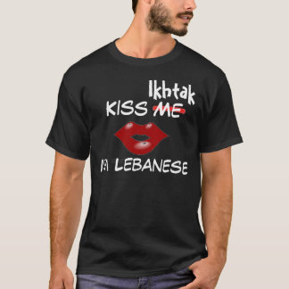 Kiss Ikhtak, ik ben Libanees T-shirt