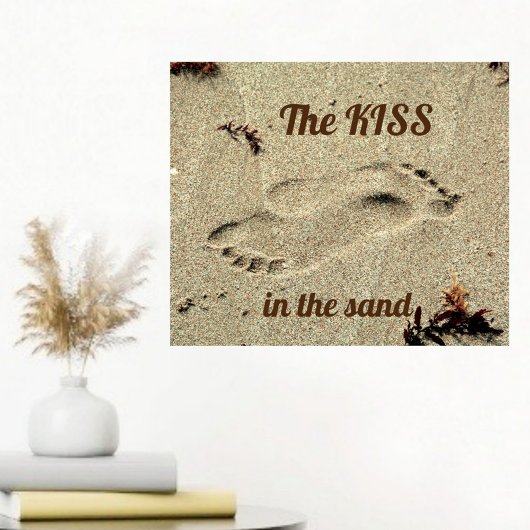 Kiss in the Sand Footprints in Sand Poster