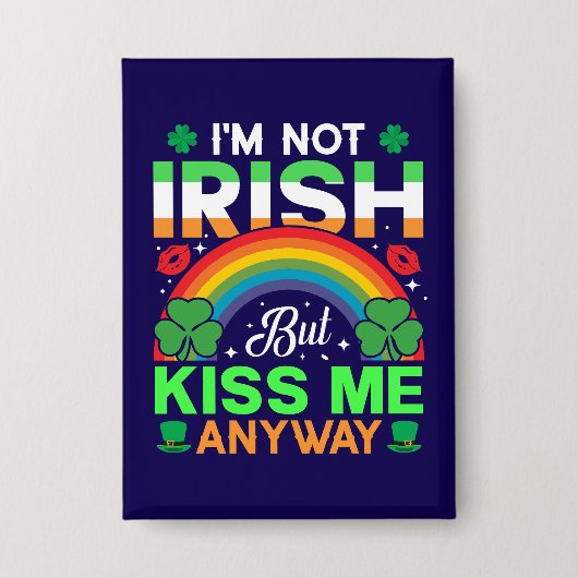 Kiss Me Anyway Irish humor Design-63942 Button (Voorkant)