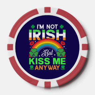 Kiss Me Anyway Irish humor Design-63942 Poker Chips