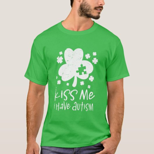 Kiss me Autism Awareness Shamrock St Patrick's Day T-shirt (Voorkant)