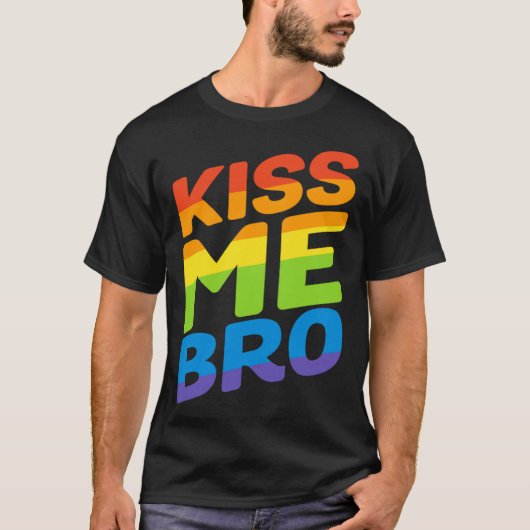 Kiss Me Bro Rainbow Flag  Gay Pride LGBT T-shirt (Voorkant)