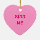 Kiss Me Conversation Heart Ornament (Voorkant)