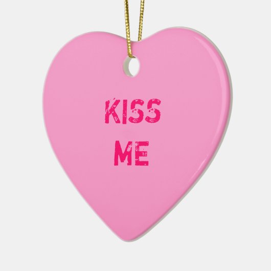 Kiss Me Conversation Heart Ornament (Links)