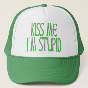 KISS ME DAT IK STUPID BEN TRUCKER PET