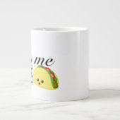 Kiss me en Feed Me Tacos Grote Koffiekop (Voorkant)