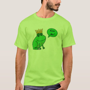 Kiss Me - Frog Prince - Funny Frog T Shirt