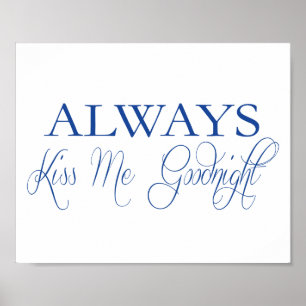 KISS ME Goodnight Poster altijd