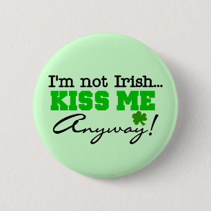 Kiss me hoe dan ook T-shirts en cadeautjes Ronde Button 5,7 Cm