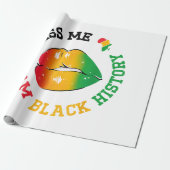 Kiss Me I Am Black History Maand Afro-Amerikaan Cadeaupapier (Uitgerold)