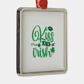Kiss me i Am Irish Metalen Ornament (Rechts)