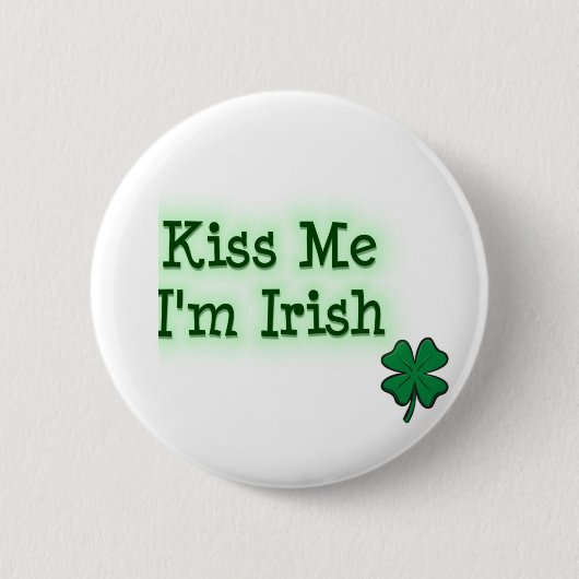 Kiss me I'm Irish Ronde Button 5,7 Cm (Voorkant)