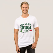 Kiss Me I’m Irish Eh Shirt (Voorkant volledig)