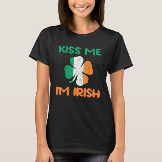 Kiss Me I m Irish  Saint Patrick Day Shamrock   1 T-shirt (Voorkant)