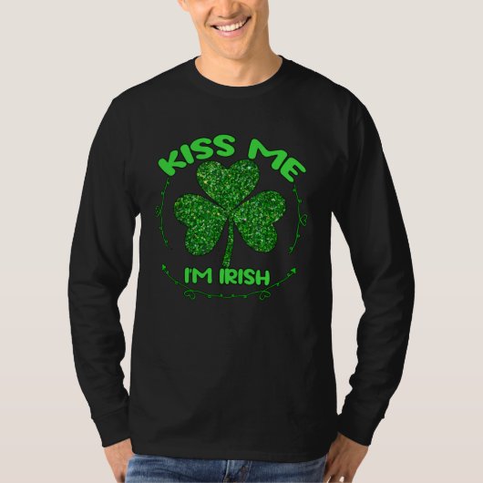 Kiss Me I m Irish Saint Patrick Day Shamrock T-shirt (Voorkant)