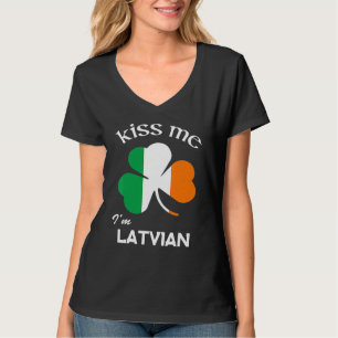 Kiss Me I M Latvian Shamrock Letland St Patrick S T-shirt