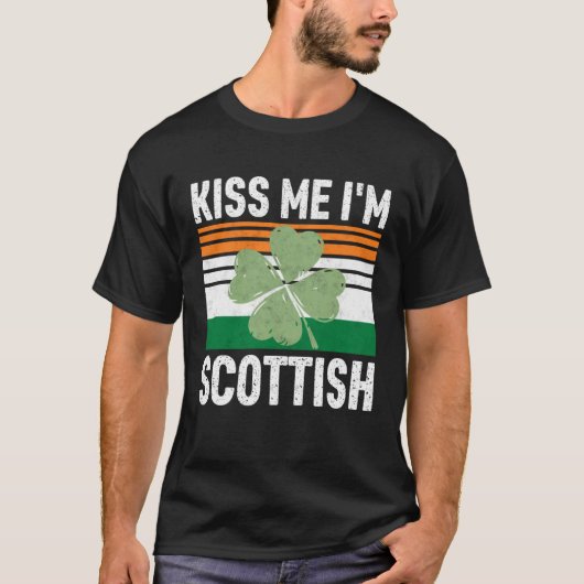 Kiss Me I m Scottish Saint Patrick s Day T-shirt (Voorkant)