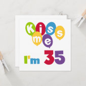 Kiss me Ik ben 35-jarige T-shirts en GIfts Kaart (Voorkant / Achterkant in situ)