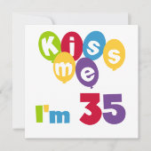 Kiss me Ik ben 35-jarige T-shirts en GIfts Kaart (Voorkant)