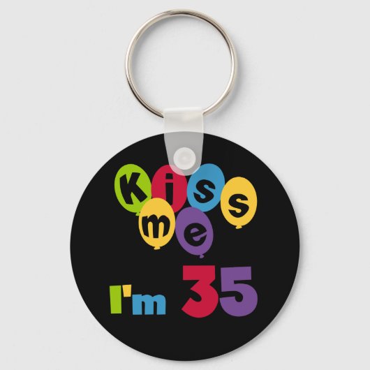 Kiss me Ik ben 35-jarige T-shirts en GIfts Sleutelhanger (Voorkant)