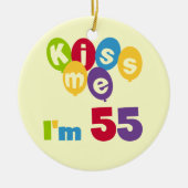 Kiss me Ik ben 55-jarige overhemden en cadeautjes. Keramisch Ornament (Voorkant)