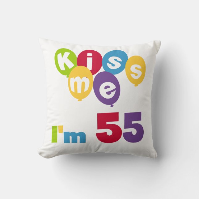 Kiss me Ik ben 55-jarige overhemden en cadeautjes. Kussen (Voorkant)