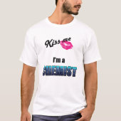 Kiss Me - Ik ben chemicus T-shirt (Voorkant)